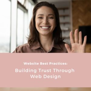 Read more about the article Building Trust Through Web Design