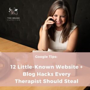 Read more about the article 12 Little-Known Website + Blog Hacks Every Therapist Should Steal
