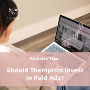 Read more about the article Should Therapists Invest in Paid Ads?